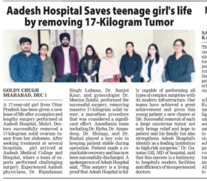 17 किलो का ट्यूमर निकालकर आदेश अस्पताल ने बचाई किशोरी की जान