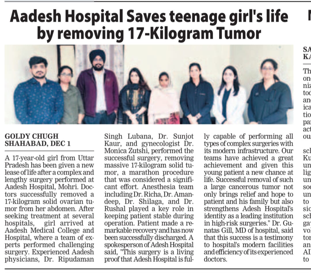 17 किलो का ट्यूमर निकालकर आदेश अस्पताल ने बचाई किशोरी की जान