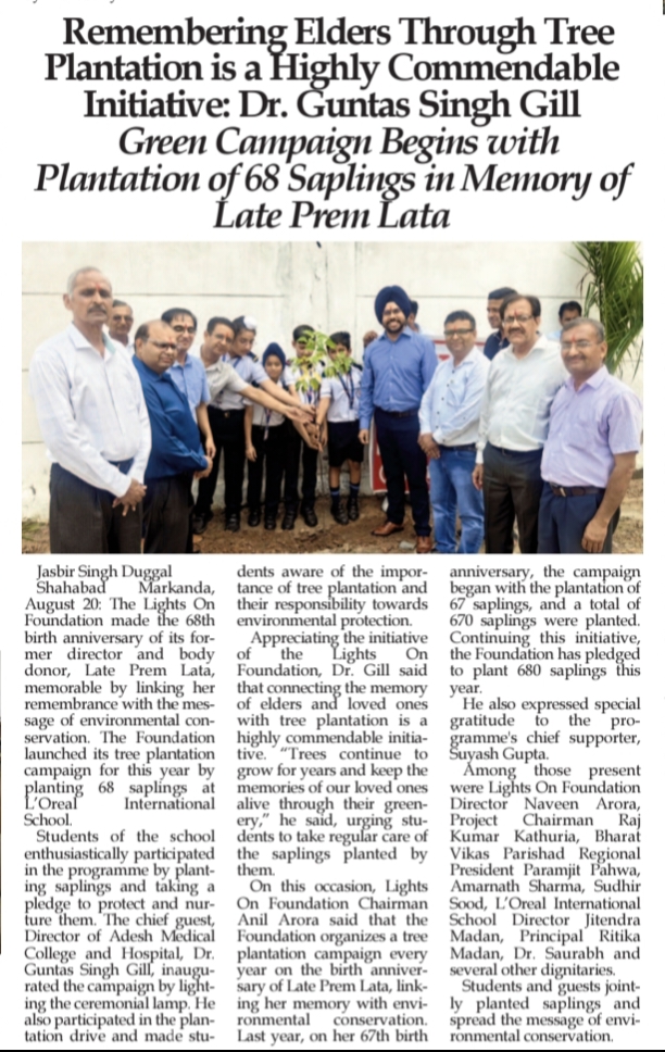 Remembering Elders Through Tree Plantation is a Highly Commendable Initiative: Dr. Guntas Singh Gill Green Campaign Begins with Plantation of 68 Saplings in Memory of Late Prem Lata